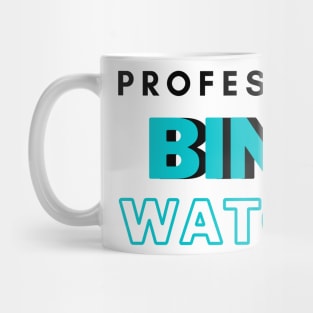 Professional Binge Watcher Mug